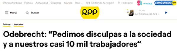 RPP. Odebrecht: "Pedimos disculpas a la sociedad y a nuestros casi 10 mil trabajadores"